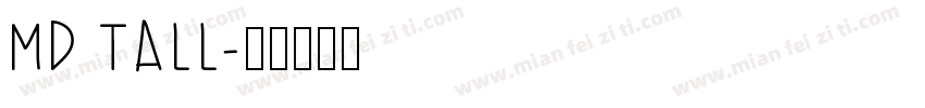 MD Tall字体转换
